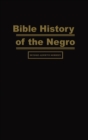 Image for Bible History of the Negro