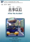 Image for After the Accident - Chinese Breeze Graded Reader Level 2: 500 Word Level
