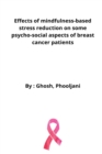 Image for Effects of mindfulness-based stress reduction on some psycho-social aspects of breast cancer patients