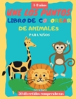 Image for Une Los Puntos ANIMALES libro de colorear para ninos 4-8 anos : 50 Chistoso ANIMALES Punto por Punto libro de colorear para ninos, gran regalo para ninos y ninas (Spanish Edition)