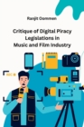 Image for Critique of Digital Piracy Legislations in Music and Film Industry