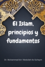 Image for EL ISLAM Principios y fundamentos