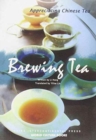 Image for Brewing Tea - Appreciating Chinese Tea series