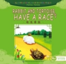 Image for Rabbit and Tortoise Have a Race - Illustrated Classic Chinese Tales