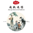 Image for Zhao GUI Returns the Mulberries - First Books for Early Learning Series