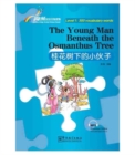 Image for The Young Man Beneath the Osmanthus Tree - Rainbow Bridge Graded Chinese Reader, Level 1 : 300 Vocabulary Words
