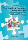 Image for Four Ancient Beauties : Wang Zhaojun - Rainbow Bridge Graded Chinese Reader, Level 2: 500 Vocabulary Words