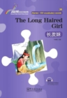 Image for The Long Haired Girl - Rainbow Bridge Graded Chinese Reader, Starter : 150 Vocabulary Words
