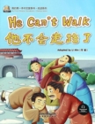 Image for He Can&#39;t Walk (Chinese Idioms)