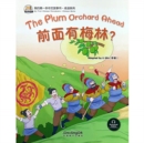 Image for The Plum Orchard Ahead (Chinese Idioms)