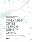 Image for Walkable Cities in High Density China