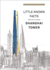 Image for Little Known Facts: Shanghai Tower