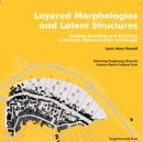 Image for Layered Morphologies and Latent Structures