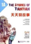 Image for The Stories of Tiantian 1A: Companion readers of Easy Steps to Chinese