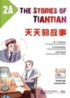Image for The Stories of Tiantian 2A: Companion readers of Easy Steps to Chinese