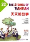Image for The Stories of Tiantian 2C: Companion readers of Easy Steps to Chinese