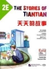 Image for The Stories of Tiantian 2E: Companion readers of Easy Steps to Chinese