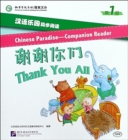 Image for Chinese Paradise Companion Reader Level 1 - Thank You All