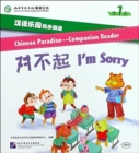 Image for Chinese Paradise Companion Reader Level 1 - I&#39;m Sorry