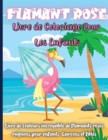 Image for Flamant Rose Livre de Coloriage Pour les Enfants : Un oiseau unique a colorier pour les tout-petits enfants 2-4, 4-8