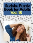 Image for Sudoku Puzzle Book for Adults Vol. 18
