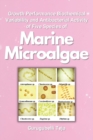 Image for Growth Performance Biochemical Variability and Antibacterial Activity of Five Species of Marine Microalgae