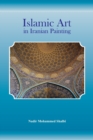 Image for Islamic Art in Iranian Painting