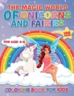 Image for The Magic World of Unicorns and Fairies - Coloring Book