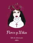 Image for Flores y Ninas Libro de Colorear para Adultos