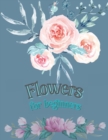 Image for Flowers for Beginners