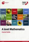 Image for A LEVEL MATHEMATICS COURSE GUIDE