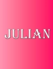Image for Julian : 100 Pages 8.5 X 11 Personalized Name on Notebook College Ruled Line Paper