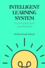 Image for Intelligent Learning System - Supporting Learners