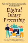 Image for Wavelet Transformations and Its Applications in Digital Image Processing