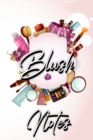Image for Blush Notes : Journal to Write in for Women and Girls
