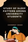 Image for Study of Sleep Pattern Among University Students