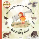 Image for Observing the Animals of the Forest with Little Red Riding Hood