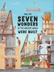 Image for How the Seven Wonders of the Ancient World Were Built
