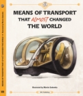 Image for Means of Transport That Almost Changed the World