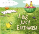 Image for A Big Juicy Earthworm