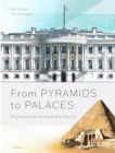 Image for From Pyramids to Palaces: Architecture around the World