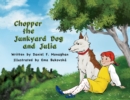 Image for Chopper the Junkyard Dog and Julia