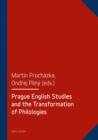 Image for Prague English studies and the transformation of philologies