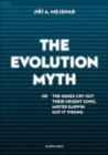 Image for The Evolution Myth
