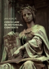 Image for Czech law in historical contexts