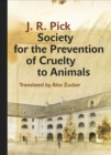 Image for Society for the prevention of cruelty to animals  : a humorous - insofar as that is possible - novella from the ghetto