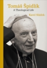 Image for Tomas Spidlik : A Theological Life