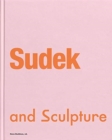 Image for Sudek and Sculpture