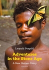 Image for Adventures in the Stone Age  : a New Guinea diary