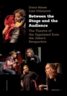 Image for Between the Stage and the Audience
